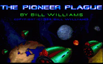 Pioneer Plague, The screen shot title